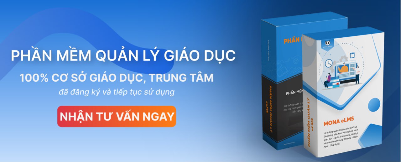 Mona eLMS phần mềm quản ý đào tạo nội bộ cho trường học