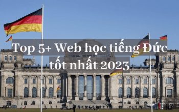 Top 5+web học tiếng Đức online tốt nhất hiện nay