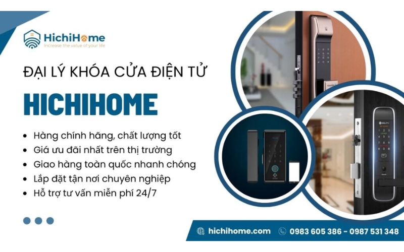 đơn vị Hichihome cung cấp khóa cửa điện tử chính hãng