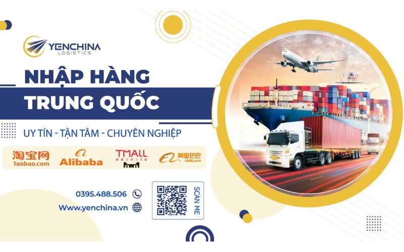 Yến China - Công ty mua hàng Trung Quốc về Việt Nam